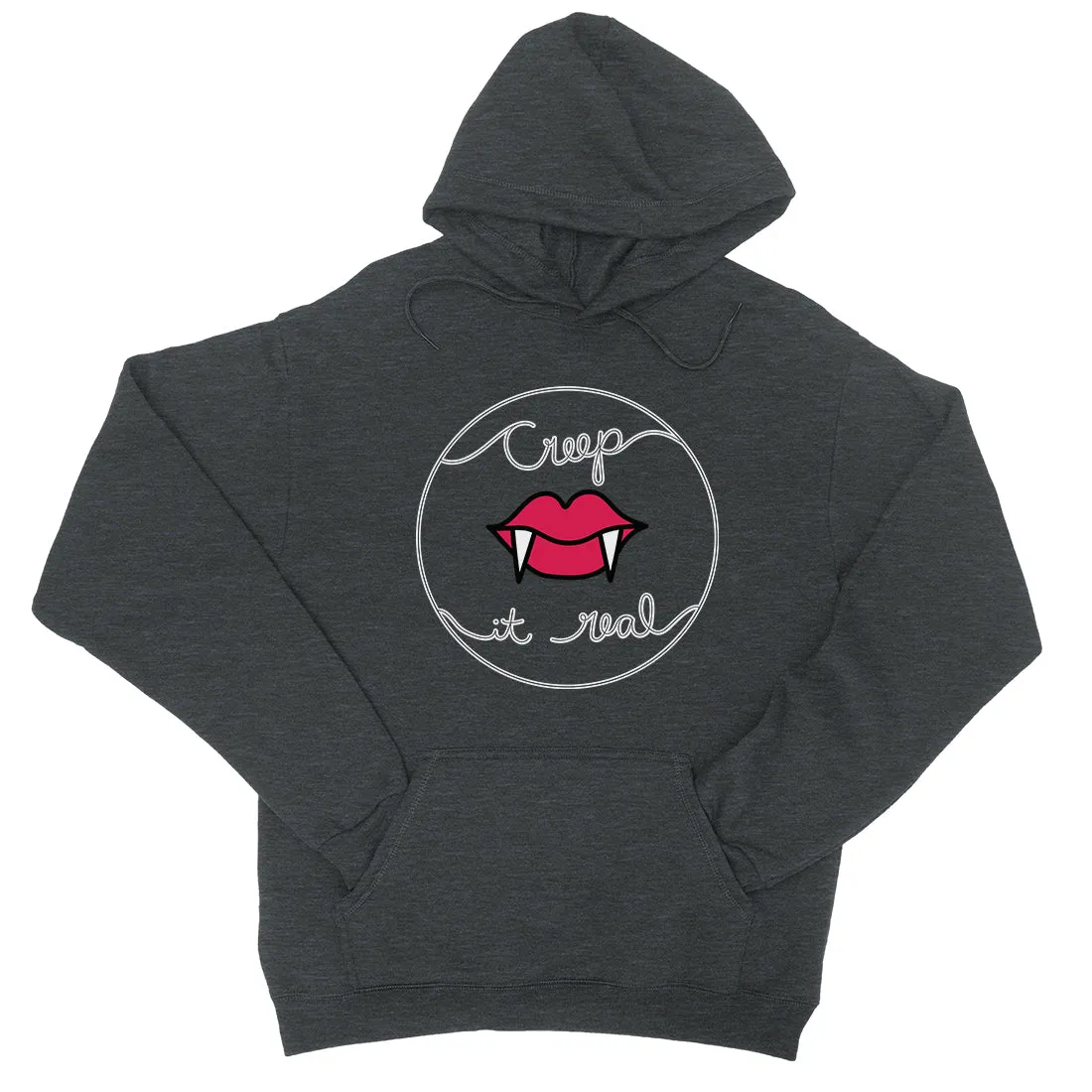 Creep It Real Unisex Pullover Hoodie